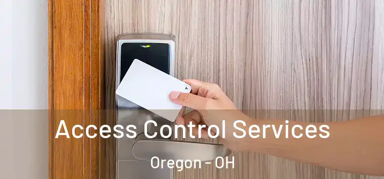 Access Control Services Oregon - OH