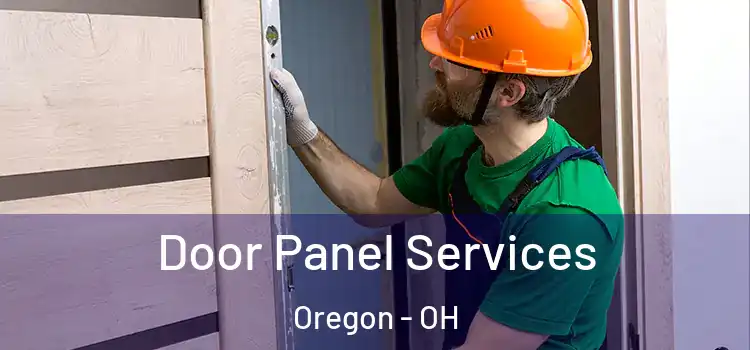 Door Panel Services Oregon - OH