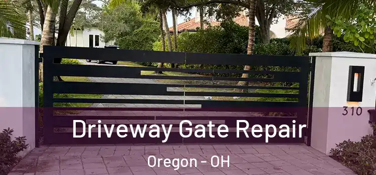  Driveway Gate Repair Oregon - OH