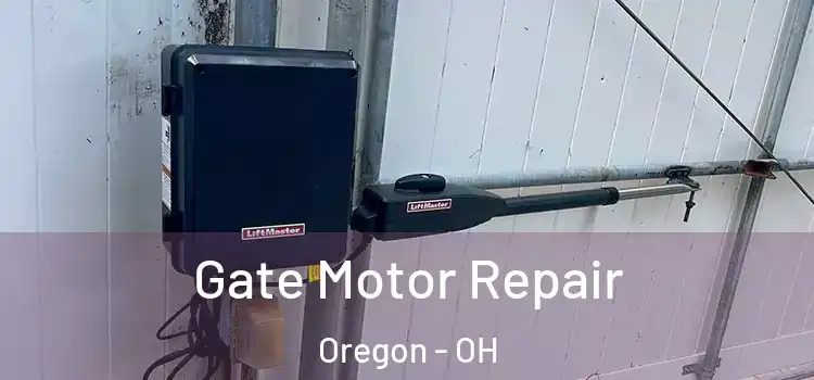  Gate Motor Repair Oregon - OH