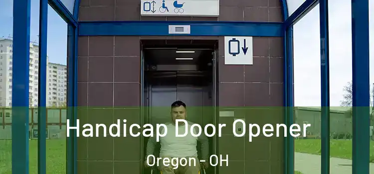  Handicap Door Opener Oregon - OH