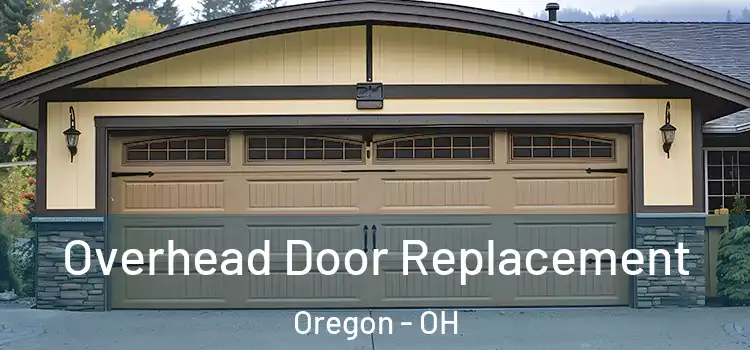  Overhead Door Replacement Oregon - OH