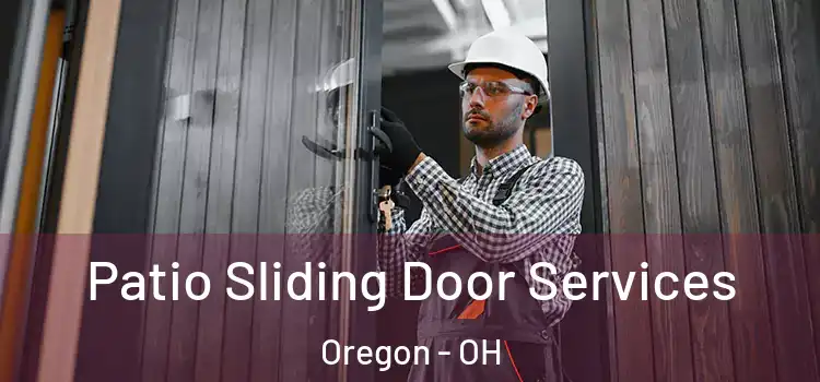  Patio Sliding Door Services Oregon - OH