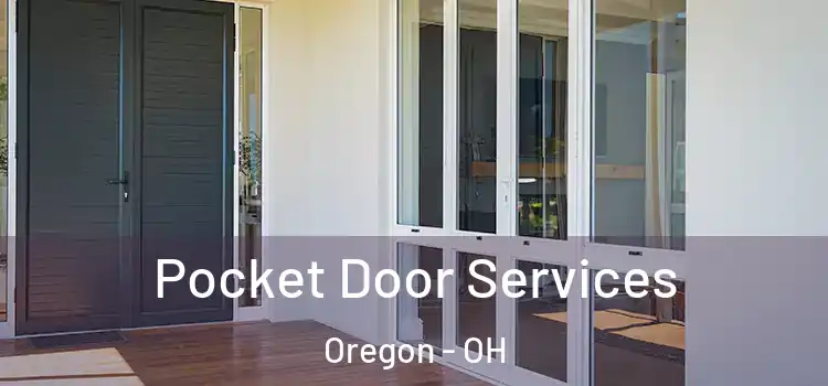 Pocket Door Services Oregon - OH