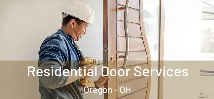 Residential Door Services Oregon - OH