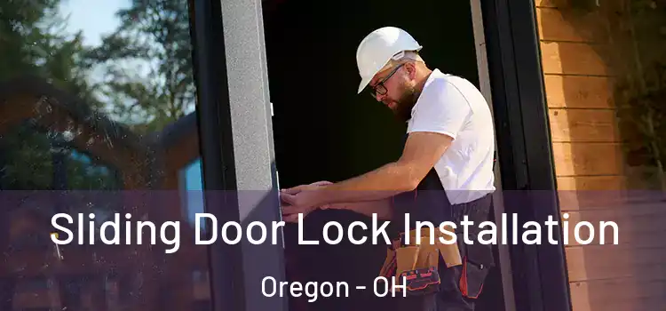  Sliding Door Lock Installation Oregon - OH