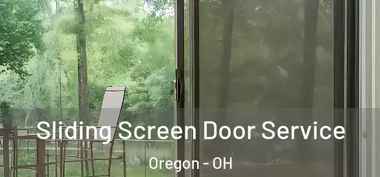  Sliding Screen Door Service Oregon - OH