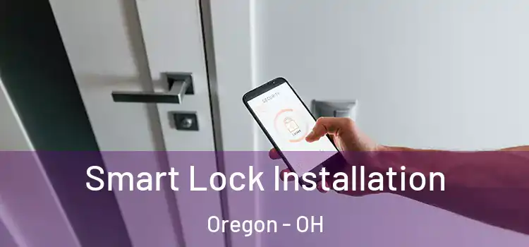 Smart Lock Installation Oregon - OH